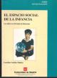 Portada el espacio social de la infancia
