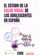 Cubierta El estado de la salud visual de los adolescentes en España ¿cómo impacta la miopía en los Zeta?