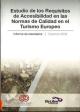 Estudio de los requisitos de accesibilidad en las normas de calidad en el turismo europeo