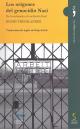 Portada Los orígenes del genocidio Nazi. De la eutanasia a la solución final