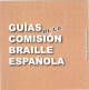 Portada Guías de la Comisión Braille Española: Signografía Matemática