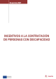 Guía de incentivos a la contratación de personas con discapacidad, en el ámbito estatal y autonómico (nov 2021)