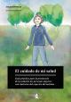 Portada El cuidado de mi salud. Guía práctica para la promoción de la salud de las personas mayores con trastorno del espectro del autismo