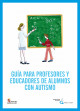 Portada Guía para profesores y educadores de alumnos con autismo