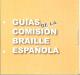 Portada Guías de la Comisión Braille Española: Química lineal