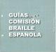 Cubierta Guías de la Comisión Braille Española: Signografía básica
