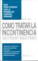 Como tratar la incontinencia