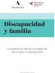 Portada Discapacidad y familia. La conciliación laboral y el desarrollo de los hijos con discapacidad