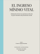 Portada El ingreso mínimo vital. Evaluación de los tres primeros años de la gran iniciativa de protección social