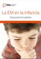 Portada La EM en la infancia. Guía para los padres