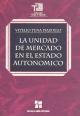 Portada del Libro La unidad de mercado en el estado autonómico
