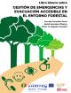 Libro blanco sobre gestión de emergencias y evacuación accesible en el entorno forestal