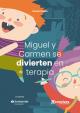 Cubierta Miguel y Carmen se divierten en terapia