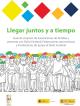 Portada Llegar juntos y a tiempo. Guía de creación de Asociaciones de familias y personas con Daño Cerebral, Federaciones autonómicas y Fundaciones de apoyo al Daño Cerebral