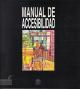Portada Manual de accesibilidad. Soluciones prácticas en urbanismo