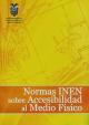 Cubierta Normas INEM sobre accesibilidad al medio físico
