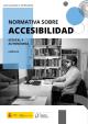 Normativa sobre accesibilidad. Estatal y autonómica (actualizada a 5 de mayo de 2026)