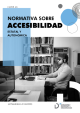 Normativa sobre accesibilidad. Estatal y autonómica (actualizada a 1 de abril de 2022)