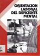 Portada Orientación laboral del deficiente mental