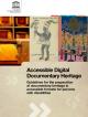 Accessible Digital Documentary Heritage