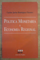 Portada Política monetaria y economía regional