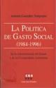 Portada La política social de gasto social (1984-1996)