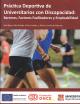 Portada del Libro Práctica deportiva de universitarios con discapacidad: berreras, factores facilitadores y empleabilidad