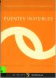Cubierta Puentes invisibles. El desarrollo emocional de los niños con ceguera o discapacidad visual grave 