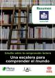 Resumen Estudio sobre la comprensión lectora. Una escalera para comprender el mundo