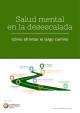 Portada Salud Mental en la desescalada: cómo afrontar el largo camino