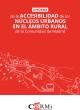 Portada Informe de la accesibilidad de los núcleos Urbanos en el Ámbito Rural de la Comunidad de Madrid