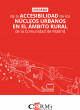 Portada Informe de la accesibilidad de los núcleos Urbanos en el Ámbito Rural de la Comunidad de Madrid