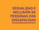 Portada Sexualidad e inclusión de personas con discapacidad