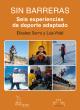 Portada Sin barreras. Seis experiencias de deporte adaptado