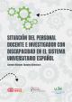 Portada Situación del personal docente e investigador con discapacidad en el Sistema Universitario Español