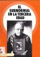 Portada El subnormal en la tercera edad