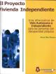 Una alternativa de vida autónoma e independiente para las personas con discapacidad psíquica